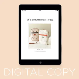 Digital Download - Weekend Crossbody Bag Pattern