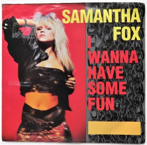 FOX, Samantha / I Wanna Have Some Fun / 45rpm record   picture sleeve